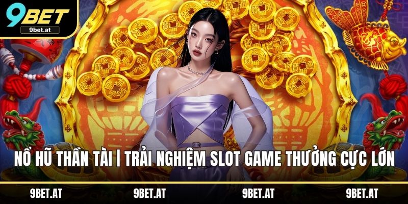 Nổ hũ thần tài